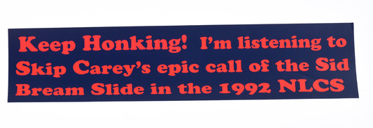 Keep Honking - The Slide Bumper Sticker