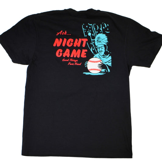 Ask...Night Game T-Shirt