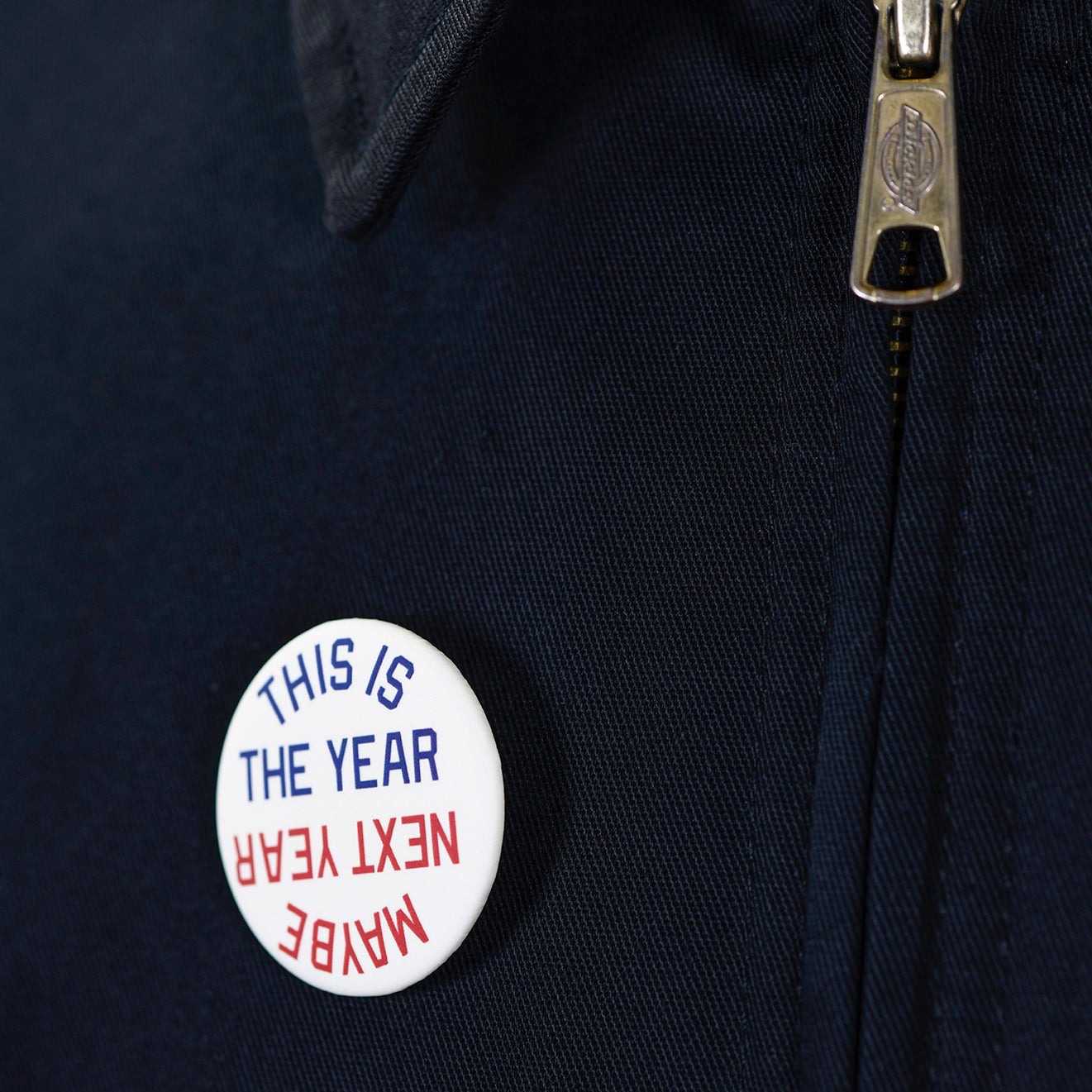 This Is The Year/Maybe Next Year Button